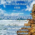 Giornata Internazionale dei Musei: “Paesaggi e Musei”, natura, ambiente e tradizioni in un’esperienza immersiva sul territorio di Eboli